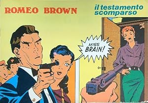 Seller image for Romeo Brown 4. Il testamento scomparso for sale by Librodifaccia