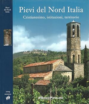 Bild des Verkufers fr Pievi del Nord Italia Cristianesimo, istituzioni, territorio zum Verkauf von Biblioteca di Babele