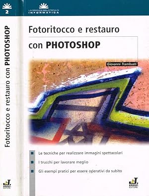 Bild des Verkufers fr Fotoritocco e restauro con photoshop zum Verkauf von Biblioteca di Babele