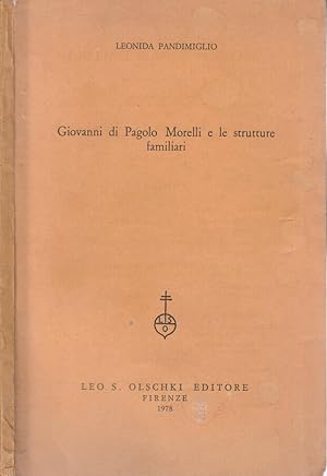 Seller image for Giovanni di pagolo Morelli e le strutture familiari for sale by Biblioteca di Babele