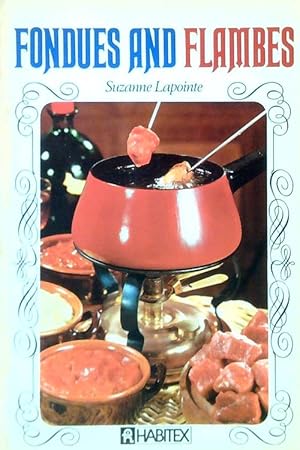 Seller image for Fondues and flambes for sale by Librodifaccia