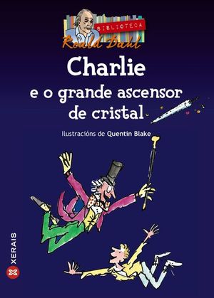 Imagen del vendedor de CHARLIE E O GRANDE ASCENSOR DE CRISTAL a la venta por CENTRAL LIBRERA REAL FERROL