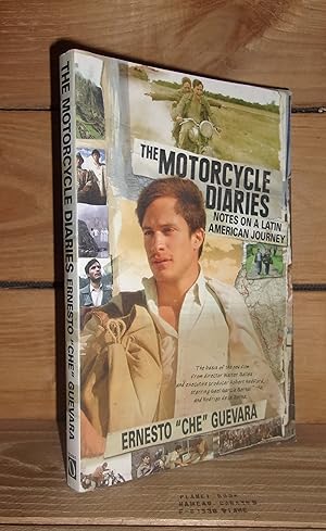 THE MOTORCYCLE DIARIES : Notes on a Latin American Journey, Preface by Aleida Guevara, Introducti...