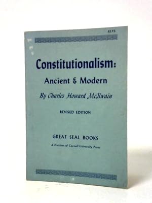 Imagen del vendedor de Constitutionalism: Ancient And Modern a la venta por World of Rare Books