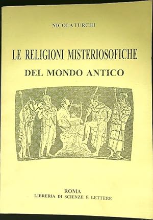 Seller image for Le religioni misteriosofiche del mondo antico for sale by Librodifaccia