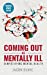 Seller image for Coming Out As Mentally Ill [Soft Cover ] for sale by booksXpress