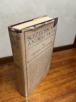 santayana george - scepticism animal faith - First Edition - AbeBooks