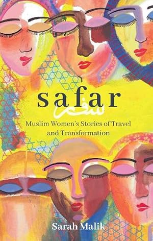 Bild des Verkufers fr Safar: Muslim Women's Stories of Travel and Transformation (Hardcover) zum Verkauf von Grand Eagle Retail