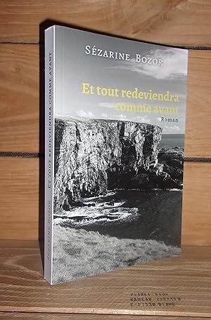 Seller image for ET TOUT REDEVIENDRA COMME AVANT for sale by Planet's books
