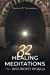 Seller image for 32 Healing Meditations for a Wounded World [Soft Cover ] for sale by booksXpress