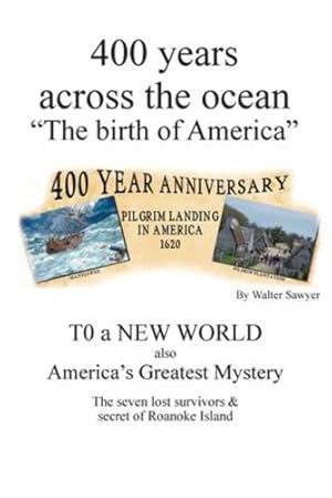 Imagen del vendedor de 400 years across the Ocean: The Birth of America [Soft Cover ] a la venta por booksXpress