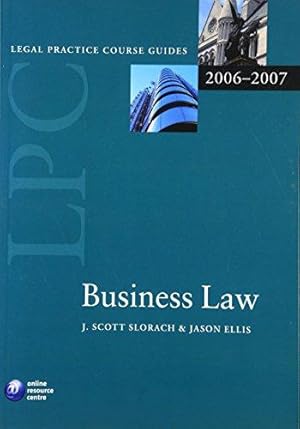 Imagen del vendedor de LPC Business Law 2006-07: 2006 Edition (Blackstone Legal Practice Course Guide) a la venta por WeBuyBooks