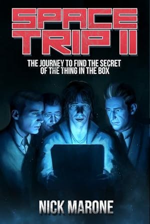 Image du vendeur pour Space Trip II: The Journey to Find the Secret of the Thing in the Box by Marone, Nick [Paperback ] mis en vente par booksXpress