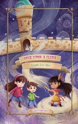 Seller image for Once Upon a Climb (Happily Ever After, Book #2) by Solorzano, Laurel [Paperback ] for sale by booksXpress