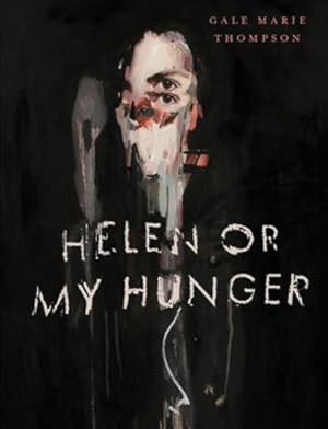 Immagine del venditore per Helen Or My Hunger by Thompson, Gale Marie [Paperback ] venduto da booksXpress