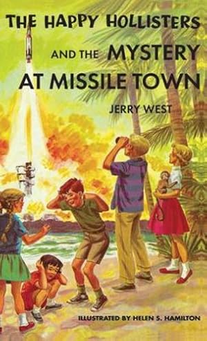 Immagine del venditore per The Happy Hollisters and the Mystery at Missile Town by West, Jerry [Hardcover ] venduto da booksXpress