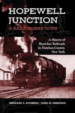 Seller image for Hopewell Junction: A Railroader's Town (Excelsior Editions) by Rudberg, Bernard L., Desmond, John M. [Paperback ] for sale by booksXpress