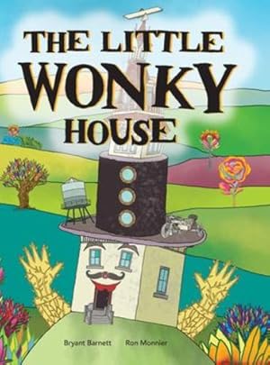 Bild des Verkufers fr The Little Wonky House by Barnett, Bryant [Hardcover ] zum Verkauf von booksXpress
