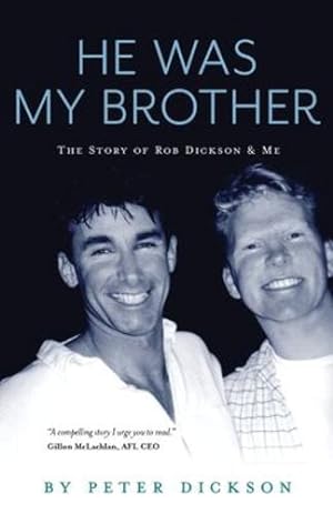 Seller image for He was my brother by Peter, Dickson [Paperback ] for sale by booksXpress