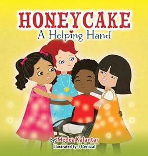 Imagen del vendedor de Honeycake: A Helping Hand by Kalantar, Medea [Hardcover ] a la venta por booksXpress