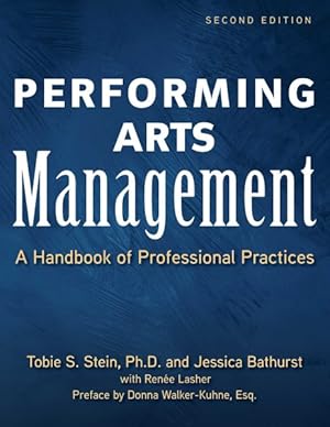 Bild des Verkufers fr Performing Arts Management : A Handbook of Professional Practices zum Verkauf von GreatBookPrices
