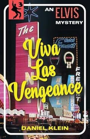 Seller image for Viva Las Vengeance: An Elvis Mystery (The Elvis Mysteries) by Klein, Daniel [Paperback ] for sale by booksXpress