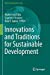 Immagine del venditore per Innovations and Traditions for Sustainable Development (World Sustainability Series) [Paperback ] venduto da booksXpress
