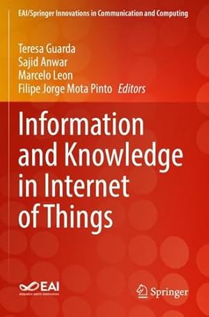 Immagine del venditore per Information and Knowledge in Internet of Things (EAI/Springer Innovations in Communication and Computing) [Paperback ] venduto da booksXpress