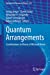 Seller image for Quantum Arrangements: Contributions in Honor of Michael Horne (Fundamental Theories of Physics, 203) [Soft Cover ] for sale by booksXpress