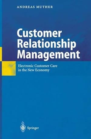 Seller image for Customer Relationship Management: Electronic Customer Care in the New Economy [Hardcover ] for sale by booksXpress