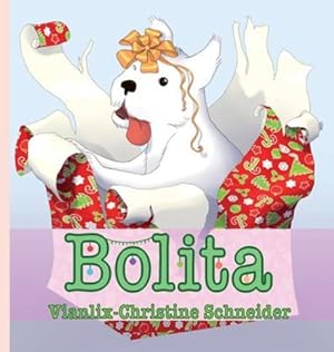 Seller image for Bolita (Spanish Edition) by Schneider, Vianlix-Christine [Hardcover ] for sale by booksXpress