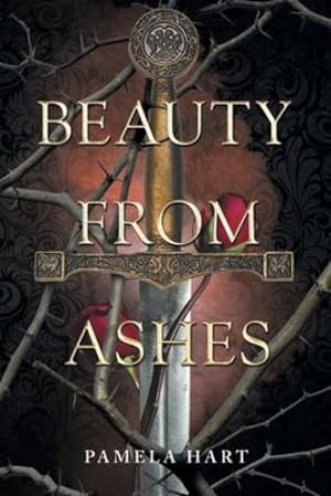 Seller image for Beauty from Ashes by Hart, Pamela [Paperback ] for sale by booksXpress