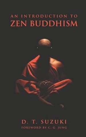 Image du vendeur pour An Introduction to Zen Buddhism by Suzuki, Daisetz Teitaro [Hardcover ] mis en vente par booksXpress