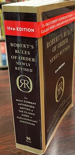 Robert's Rules of Order - Newly Revised (11th Edition)