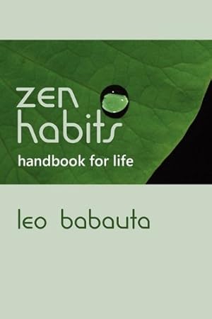 Imagen del vendedor de Zen Habits Handbook for Life [Soft Cover ] a la venta por booksXpress