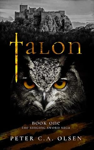 Seller image for Talon (Singing Sword Saga) by Olsen, Peter C a [Paperback ] for sale by booksXpress