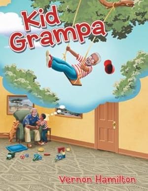 Seller image for Kid Grampa by Vernon Hamilton [Hardcover ] for sale by booksXpress