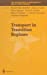 Seller image for Transport in Transition Regimes (The IMA Volumes in Mathematics and its Applications) [Hardcover ] for sale by booksXpress