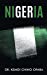 Seller image for Nigeria: X-ray of Issues and the Way Forward [Soft Cover ] for sale by booksXpress