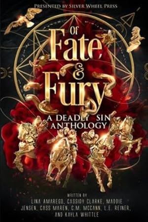 Seller image for Of Fate & Fury: A Deadly Sin Anthology by Amarego, Lina C., Clarke, Cassidy, Maren, Cass, McCann, C.M., Jensen, Maddie, Reiner, L.E., Whittle, Kayla [Paperback ] for sale by booksXpress