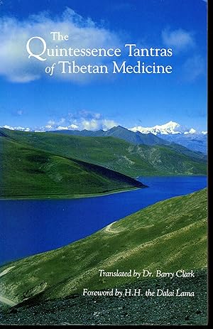 The Quintessence Tantras of Tibetan Medicine