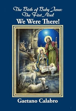 Seller image for The Birth of Baby Jesus: The First Noel - We Were There! [Soft Cover ] for sale by booksXpress