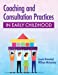 Seller image for Coaching and Consultation Practices in Early Childhood [Soft Cover ] for sale by booksXpress