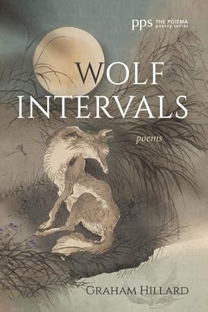 Seller image for Wolf Intervals: Poems (Poiema Poetry Series) [Soft Cover ] for sale by booksXpress