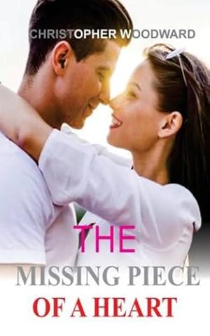 Seller image for The Missing Piece of a Heart [Hardcover ] for sale by booksXpress