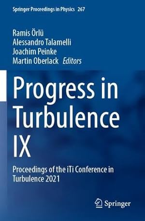 Immagine del venditore per Progress in Turbulence IX: Proceedings of the iTi Conference in Turbulence 2021 (Springer Proceedings in Physics, 267) [Paperback ] venduto da booksXpress