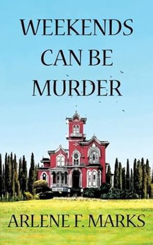 Seller image for Weekends Can Be Murder [Soft Cover ] for sale by booksXpress