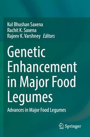Seller image for Genetic Enhancement in Major Food Legumes: Advances in Major Food Legumes [Paperback ] for sale by booksXpress