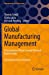 Seller image for Global Manufacturing Management: From Excellent Plants Toward Network Optimization (Management for Professionals) [Soft Cover ] for sale by booksXpress