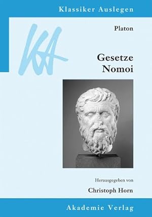 Seller image for Platon: Gesetze/Nomoi (Klassiker Auslegen) (German Edition) [Paperback ] for sale by booksXpress